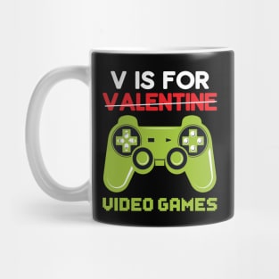 V Is For Video Games Funny Valentines Day Gamer Mug